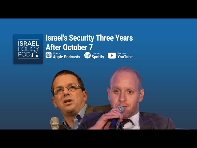Israel's Security Three Years After October 7