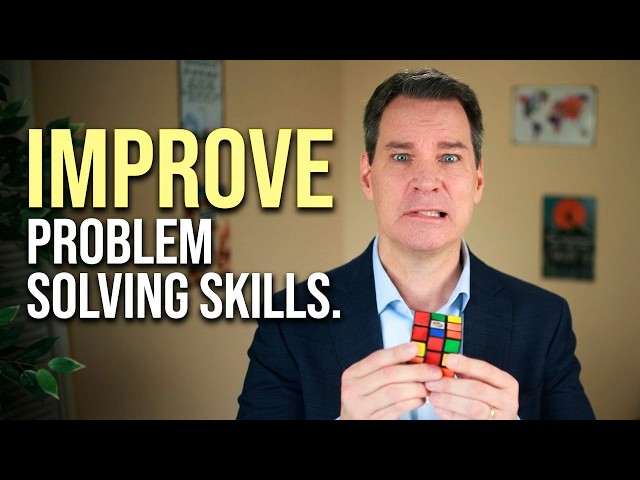 Improve Your Problem-Solving Skills