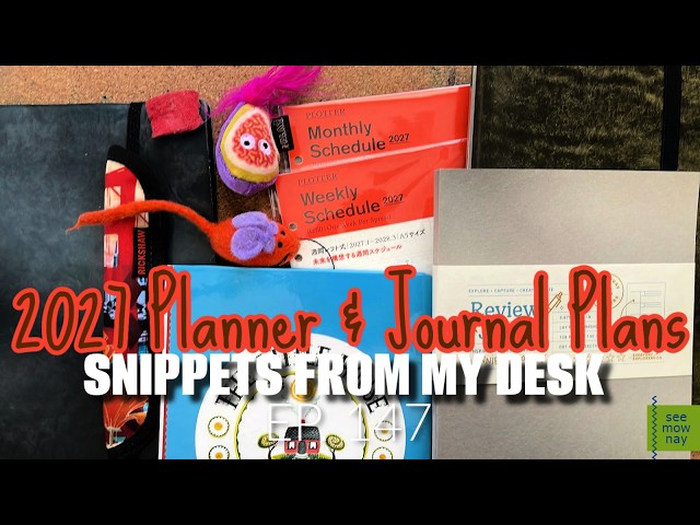 Getting Ahead: My 2027 Planner and Journal Plans | Snippets From My Desk 147
