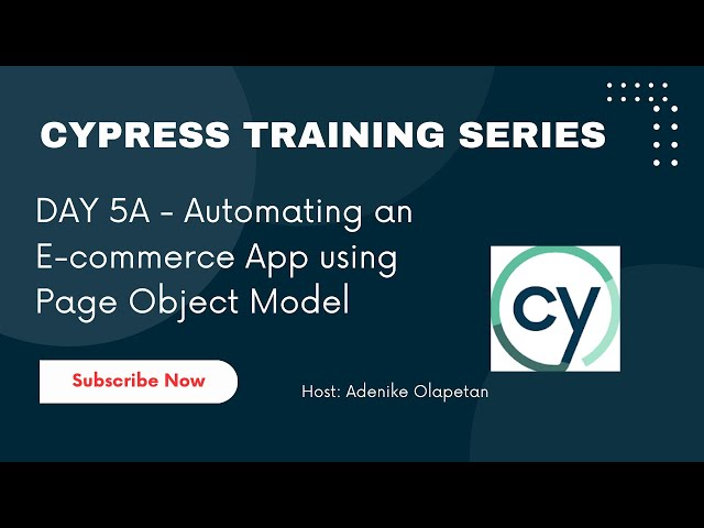 Cypress Training Day5A|| Automating an E-commerce App using PageObject Model-