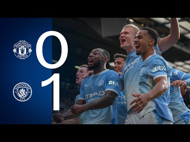 Man United 0-1 Man City | Highlights as 10-man Blues win Manchester derby through Haaland