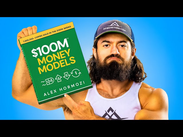 ALEX HORMOZI: $100M MONEY MODELS — PHYSICAL COPY FOR FREE ⚡️🔥