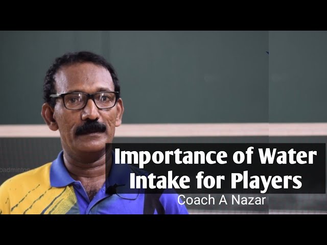 Importance of Water Intake for Players| Shuttle Talk EP-03| by Coach A Nazar| Malayalam Badminton|