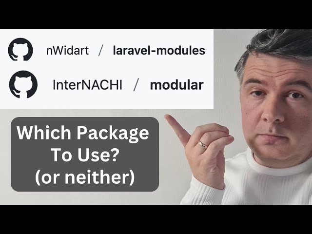 Laravel Modules: 3 Different Ways (With or Without a Package)