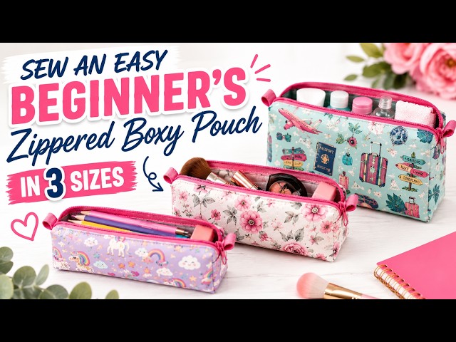 How to Sew an EASY Boxy Zipper Pouch PDF Sewing Pattern - 3 Sizes | Makeup Bag, DIY School Supplies