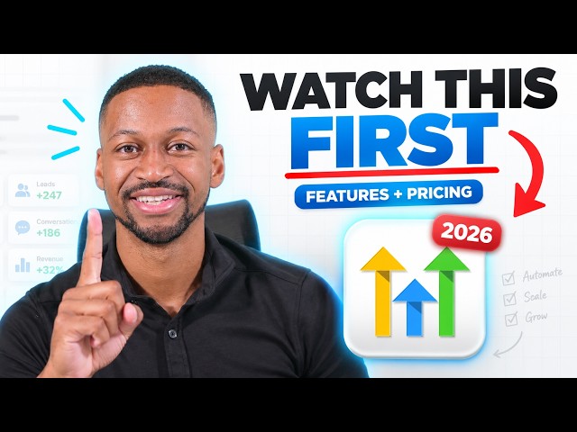 ✅ The ONLY GoHighLevel Tutorial Beginners Need to Watch (NEW 2026 Features & Pricing)