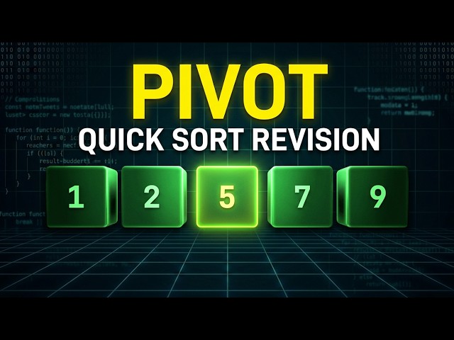 Quick Sort Revision | Partition Around a Pivot