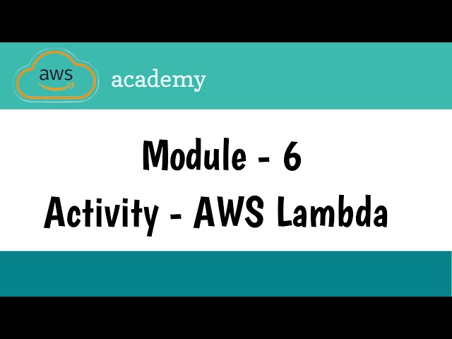 Activity - AWS Lambda || Module 6 - Compute || AWS Academy || AWS cloud foundations || Lab