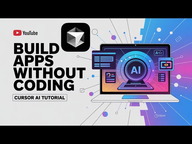 Master No-Code App Development with Cursor AI: Build Apps Without Coding | Tutorial