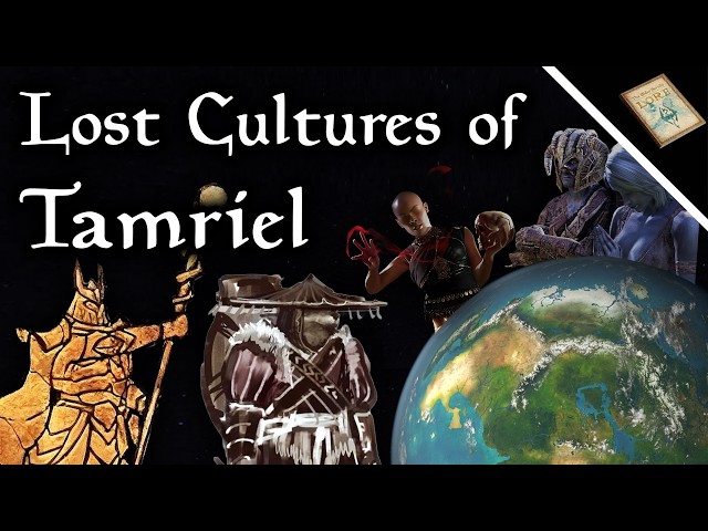 Tamriel's Lost Cultures & Races Explained - The Elder Scrolls Lore Collection
