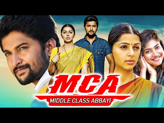 MCA | Nani Superhit Romantic Movie | Sai Pallavi, Bhumika Chawla, Vijay Varma