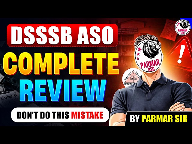 DSSSB ASO EXAM REVIEW 2026