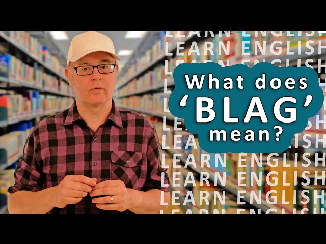 What does the English word 'blag' mean? #mrduncanenglish