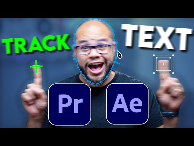 Motion Track Text To An Object - 3 Methods in Premiere Pro and After Effects