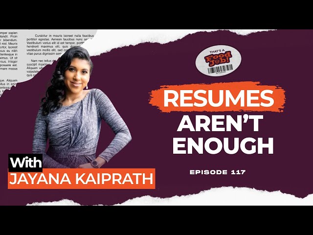 Skills Every Food Industry Job Seeker Needs with Jayana Kaiprath, Give & Go Prepared Foods