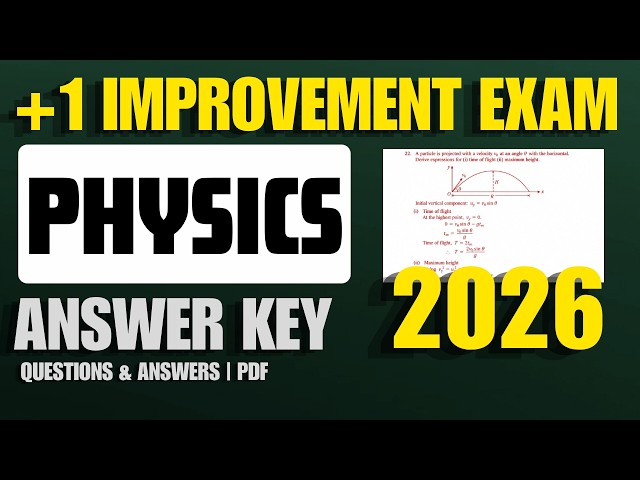 PLUS ONE PHYSICS IMPROVEMENT EXAM ANSWER KEY 2026 #plusone #physics #improvement #answerkey #2026