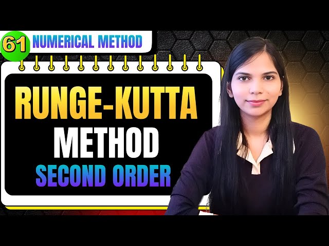 Runge Kutta Method 2nd Order | Numerical Method Playlist 
