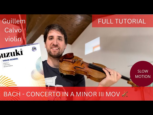 Bach violin 🎻Concerto in A min 3rd mov - full slow tutorial #violinconcerto #slowtutorial #bach