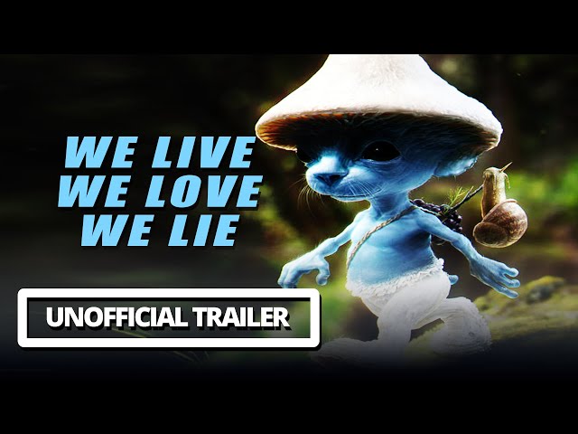We Live We Love We Lie | Un Official Trailer