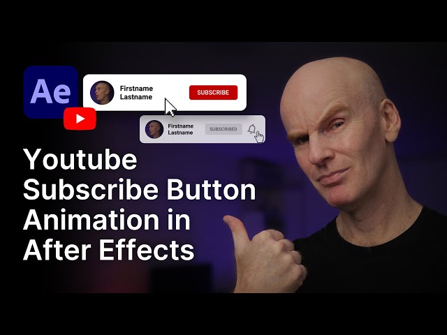 Youtube Subscribe Button Animation in After Effects