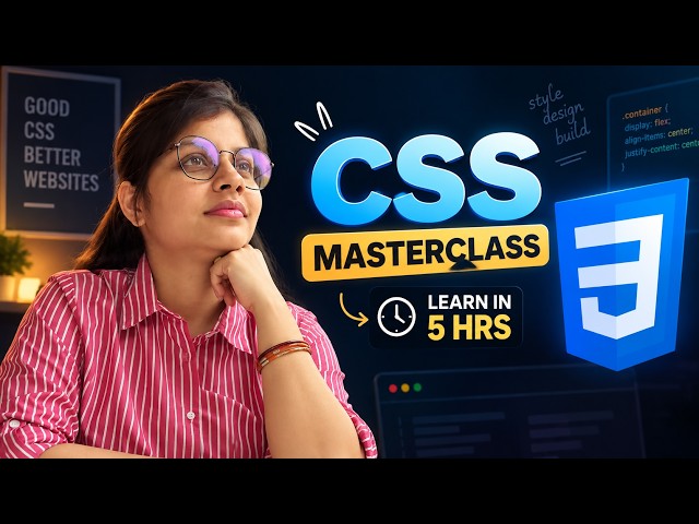 CSS Masterclass 🔥 Complete CSS Course | Beginner to Advanced
