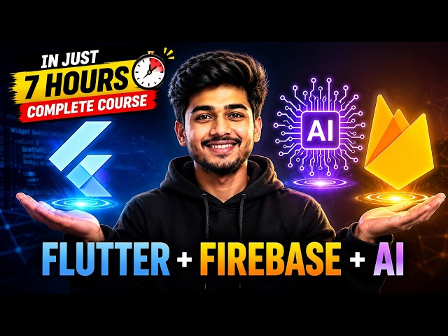 Flutter + Firebase + AI Complete Course | Beginner to Advanced (2026)