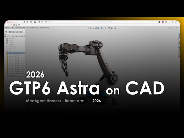 GPT-6 Astra on CAD (SolidWorks 2026) with MecAgent - Robot Arm