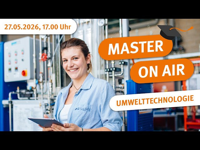 Master On Air: Live information evening about the Master's program in Environmental Technology (M...