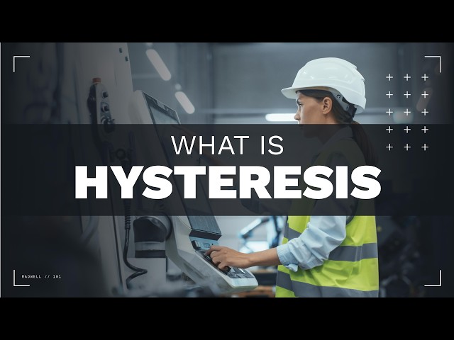 What is Hysteresis?