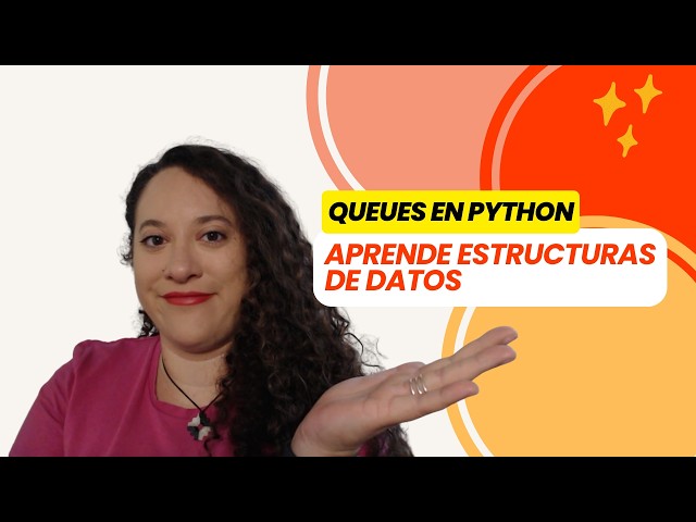 Estructura de Datos Queue en Python