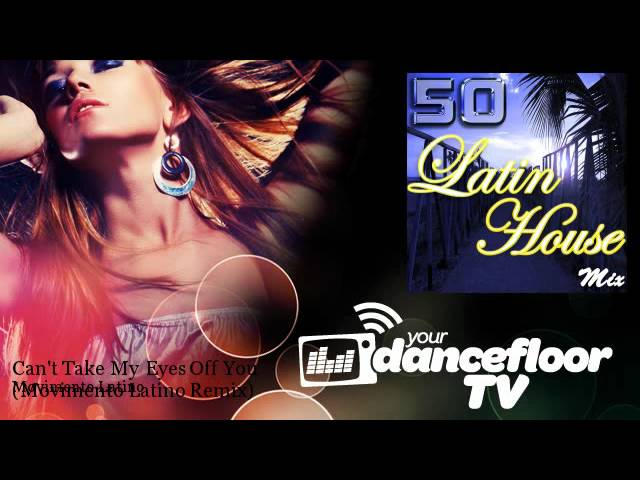Movimento Latino - Can't Take My Eyes Off You - Movimento Latino Remix