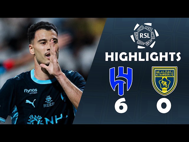 Martinelli Three Goals! | Al Hilal vs Al Taawoun 6-0 | Extended Highlights