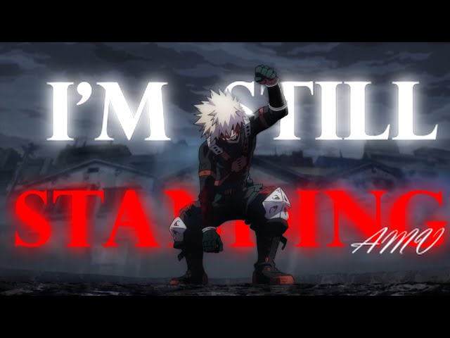 Bakugo x I'm Still Standing AMV  #mha #bakugo #anime