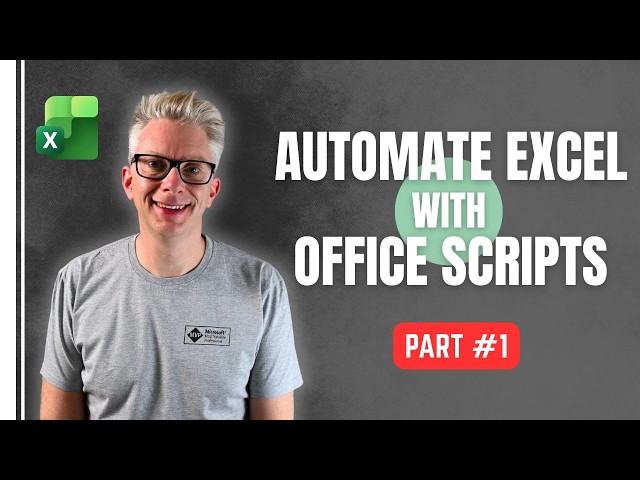 Automate Excel with Office Scripts - Start Here