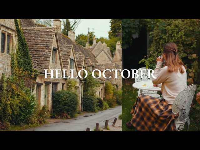 Hello October | Cozy Autumn Slow Living in the English Countryside & The Cotswolds