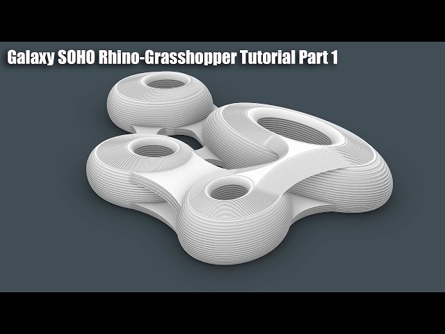 Zaha Hadid Galaxy SOHO in Rhino-grasshopper Tutorial|Grasshopper Fort Architecture Tutorial | Part 1