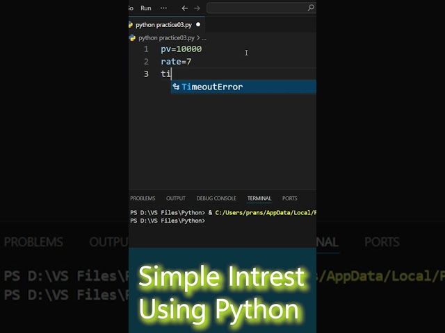 Simple Intrest Using Python 🐍 #ytshorts #shorts