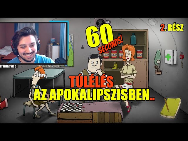 TÚLÉLNI AZ APOKALIPSZIST NEM EGYSZERŰ.. | 2. RÉSZ (60 Seconds)