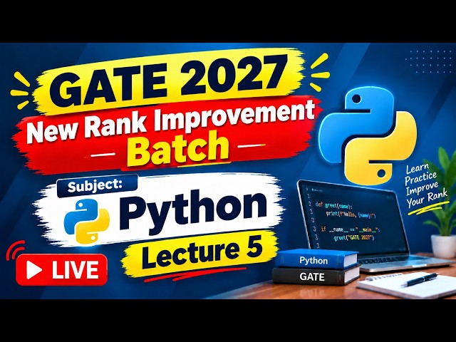 Python Lecture 5 | GATE 2027 New Rank Improvement Batch