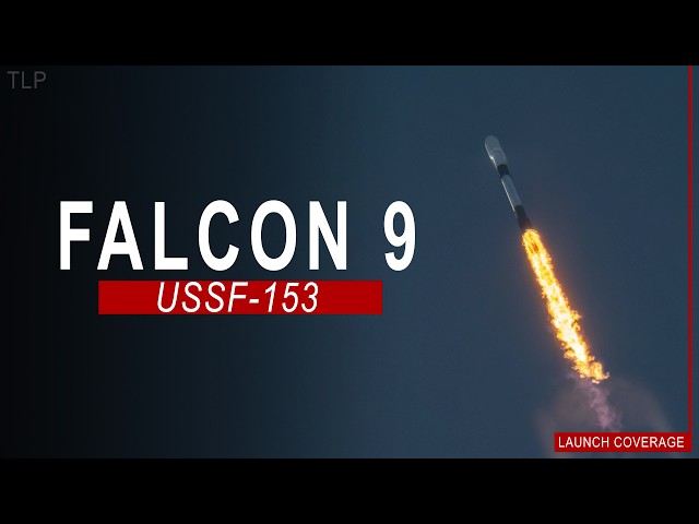 SpaceX Launches USSF-153 Mission from California