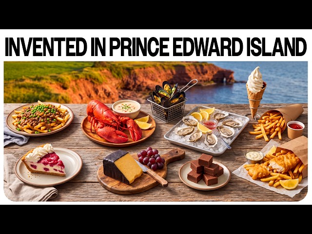 10 Foods Invented in Prince Edward Island