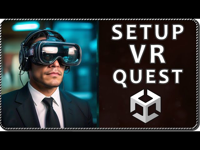 How to setup VR for META QUEST in Unity