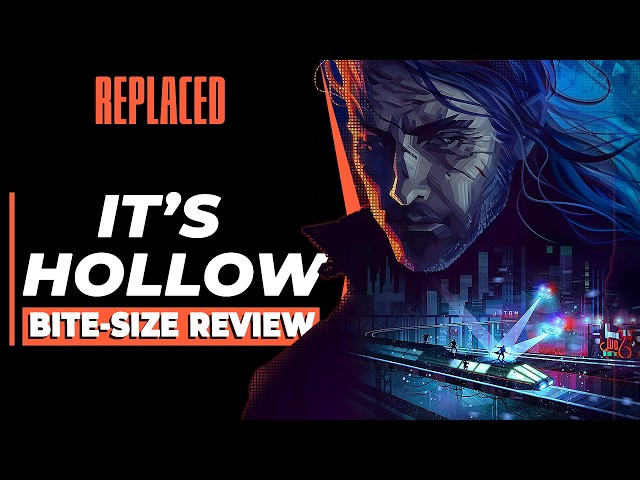 REPLACED Review – Gorgeous… And Completely Hollow
