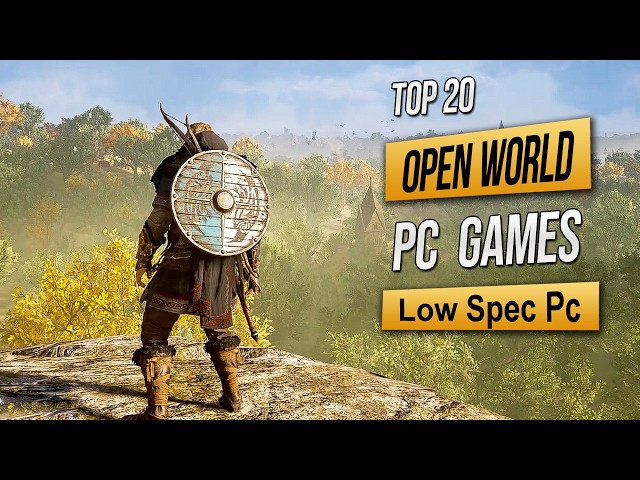 Top 20 Best OPEN WORLD Games For Low Spec Pc (i3 / 4GB RAM) 2026
