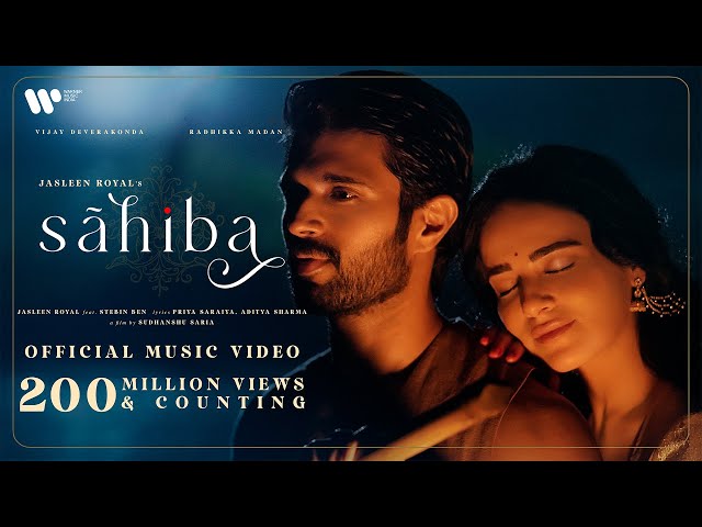 Sahiba (Music Video) Jasleen Royal |Vijay Deverakonda Radhikka Madan|Stebin| Priya|Aditya| Sudhanshu