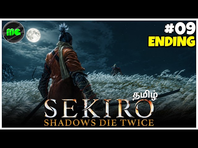 SEKIRO Shadows Die Twice (Best Ending) | PC Gameplay | Epi 09 | Manguni Gamer