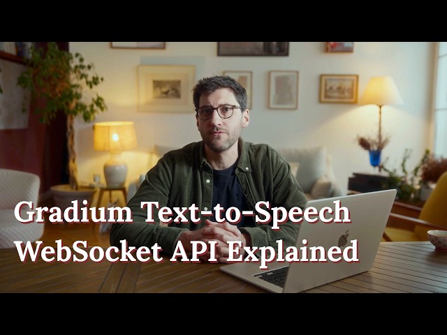 Gradium TTS WebSocket API Explained