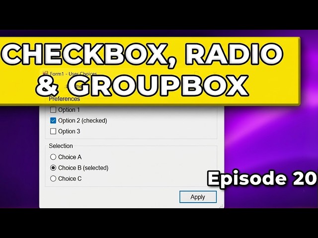 WinForms UI: How to Use CheckBox, RadioButton, and GroupBox | Part 20