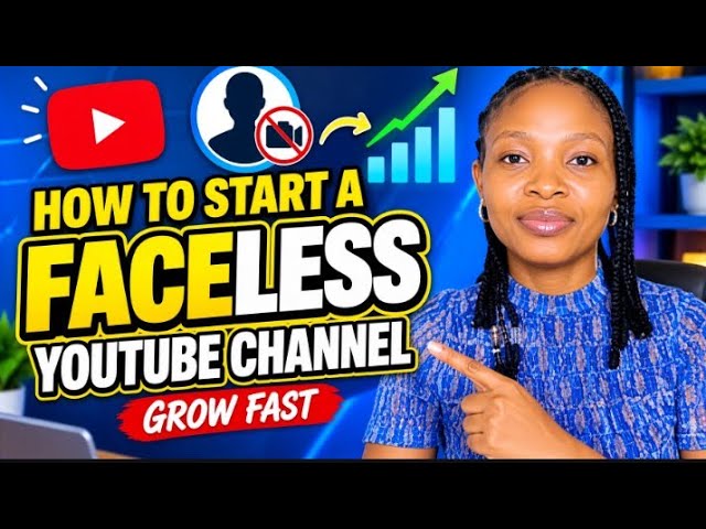 How to Start a Faceless YouTube Channel And Grow Fast in 2026 | Beginner's Guide