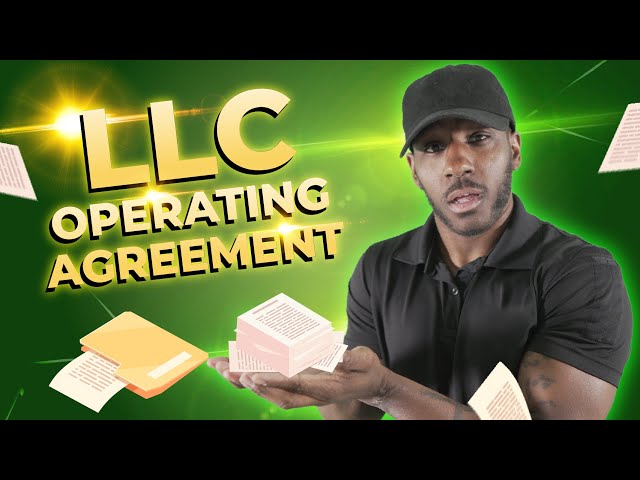 LLC Operating Agreement: Free Template + Video Walkthrough
